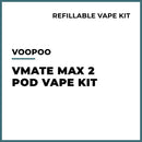 Voopoo - VMATE MAX 2 Pod Vape Kit $55.00